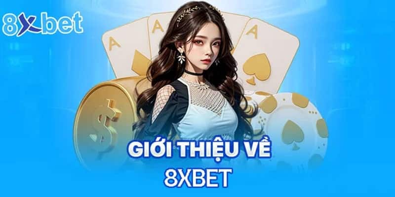 Giới Thiệu 8XBET 1 Giới thiệu 8xbet - Nhà cái thể thao hàng đầu Châu Âu